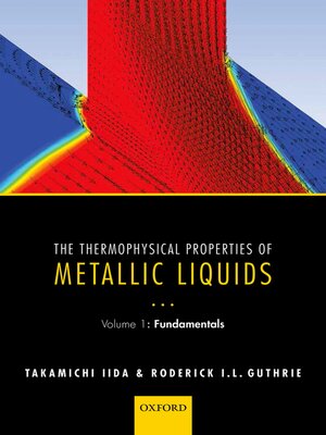 cover image of The Thermophysical Properties of Metallic Liquids